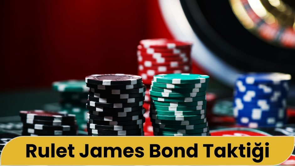 Rulet James Bond Taktiği