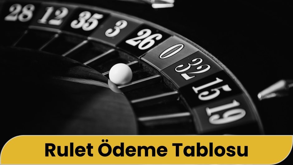 Rulet Ödeme Tablosu